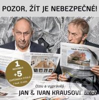 Pozor, žít je nebezpečné! (6 CD) - Ivan Kraus, Jan Kraus - audiokniha z kategorie Beletrie