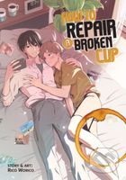 How To Repair A Broken Cup - Rico Worico - kniha z kategorie Komiksy