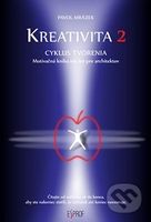 Kreativita 2 (Cyklus tvorenia) - Pavol Mrázek - kniha z kategorie Psychologie osobnosti