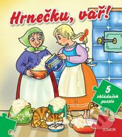 Hrnečku, vař! (5 skládaček puzzle) - kniha z kategorie Pohádky