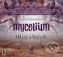 Mycelium V: Hlasy a hvězdy - Vilma Kadlečková, Tomáš Kučerovský (Ilustrátor) - audiokniha z kategorie Sci-fi a fantasy