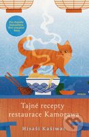 Tajné recepty restaurace Kamogawa - Hisashi Kashiwai - kniha z kategorie Beletrie