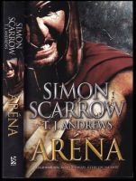 Aréna - Simon Scarrow, T. J Andrews (2019, BB art)