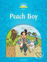 Peach Boy (2nd) (Classic Tales 1) - Sue Arengo - kniha z kategorie Beletrie pro děti