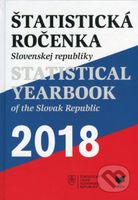 Štatistická ročenka Slovenskej republiky 2018/Statistical Yearbook of the Slovak Republic 2018 - kniha z kategorie Sociální zabezpečení