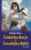 Žoldačka Darja - Čarodějka Hairi - Vladimír Němec - kniha z kategorie Fantasy