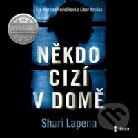 Někdo cizí v domě (3 CD) - Shari Lapena - audiokniha z kategorie Detektivky, thrillery a horory