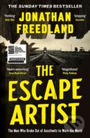 The Escape Artist: The Man Who Broke Out of Auschwitz to Warn the World - kniha z kategorie Historie