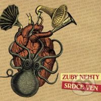 Zuby nehty: Srdce ven - Zuby nehty