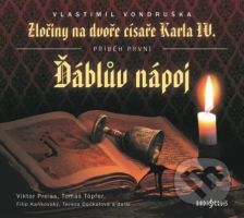 Ďáblův nápoj (Zločiny na dvoře císaře Karla IV.) - Vlastimil Vondruška - audiokniha z kategorie Detektivky, thrillery a horory