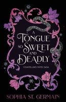 A Tongue so Sweet and Deadly
