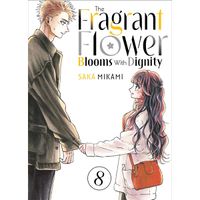 Manga Kodansha Fragrant Flower Blooms With Dignity 8