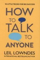 How to Talk to Anyone