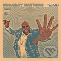 Sugaray Rayford:  In Too Deep - Sugaray Rayford