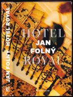 Hotel Royal - Jan Folný (2022, Knižní klub)