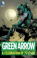 Green Arrow A Celebration Of 75 Years - kniha z kategorie Komiksy