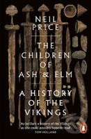 The Children of Ash and Elm (A History of the Vikings) - kniha z kategorie Historie