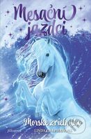 Mesační jazdci 4: Morské žriebätko - Linda Chapman - kniha z kategorie Beletrie pro děti