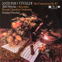 6 Concertos, Op. 10 - Antonio Vivaldi, Slovak Chamber Orchestra, Bohdan Warchal, Jiří Stivín (1983, Opus)