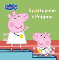 Peppa Pig - Sportujeme s Peppou - kolektív autorov - kniha z kategorie Pohádky