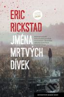 Jména mrtvých dívek - Eric Rickstad - kniha z kategorie Detektivky, thrillery a horory