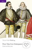 More Tales from Shakespeare (Level 5 with MP3 Pack) - kniha z kategorie Beletrie