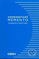 Homeopatické memento (Od symptomu k materii medice) - kniha z kategorie Alternativní medicína