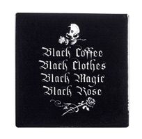 Podstawka ALCHEMY GOTHIC - Black Coffee, Black Clothes...