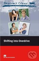 Macmillan Readers Elementary: Dawson's Creek 4: Shifting into Overdrive - kniha z kategorie Jazykové učebnice a slovníky