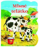 Mlsné telátko - Zuzana Pospíšilová - kniha z kategorie Pro děti