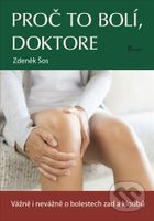 Proč to bolí, doktore (Vážně i nevážně o bolestech zad a kloubů) - kniha z kategorie Fyzioterapie