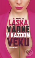 Láska vädne v každom veku - Mariana Daxner - kniha z kategorie Společenská beletrie
