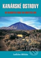 Kanárské ostrovy (Od hlubokých údolí do ohnivých hor) - kniha z kategorie Průvodci Evropou