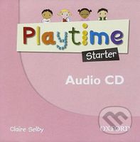 Playtime Starter: Class Audio CD - Claire Selby - audiokniha z kategorie Jazykové učebnice a slovníky