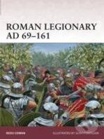 Roman Legionary AD 69 - 161 - Ross Cowan - kniha z kategorie Historie