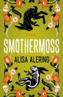 Smothermoss - Alisa Alering - kniha z kategorie Horory
