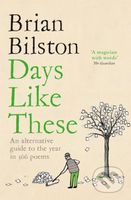 Days Like These (An Alternative Guide to the Year in 366 Poems) - kniha z kategorie Poezie