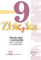 Zbierka úloh z matematiky pre 9. ročník ZŠ a 4. ročník GOŠ - kniha z kategorie 2. stupeň