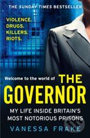 The Governor (My Life Inside Britain’s Most Notorious Prisons) - kniha z kategorie Humanitní a společenské vědy