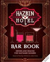 The Hazbin Hotel Bar Book
