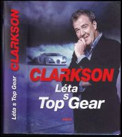 Léta s Top Gear - Jeremy Clarkson (2014, Argo)