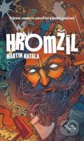 Hromžil - Martin Hatala - kniha z kategorie Společenská beletrie