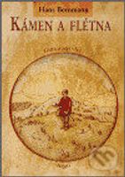 Kámen a flétna I. (Giza a její vlci) - Hans Bemmann - kniha z kategorie Společenská beletrie