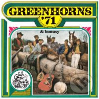 Greenhorns (Zelenáči): Greenhorns '71 & bonusy - Greenhorns, Zelenáči