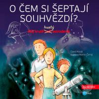 O čem si šeptají souhvězdí? (Můj krutě hustý astrodeník) - kniha z kategorie Encyklopedie