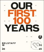 Belstaff (Our First 100 Years) - Charlie Porter, Jodie Harrison - kniha z kategorie Móda