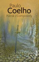 Pútnik z Compostely (Mágov denník) - Paulo Coelho - kniha z kategorie Společenská beletrie