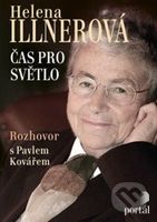 Illnerová Helena - Čas pro světlo (Rozhovor s Pavlem Kovářem) - kniha z kategorie Životopisy