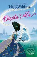 Dievča zo skla - Holly Webb - kniha z kategorie Beletrie pro děti