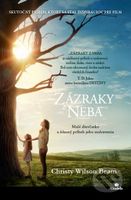 Zázraky z neba (Malé dievčatko a úžasný príbeh jeho uzdravenia) - kniha z kategorie Beletrie